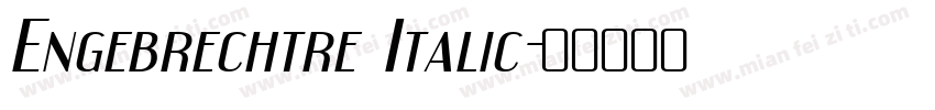 Engebrechtre Italic字体转换